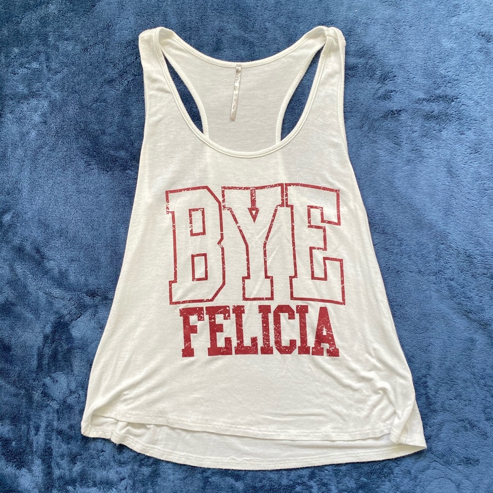 Bye Felicia Racerback Tank Top